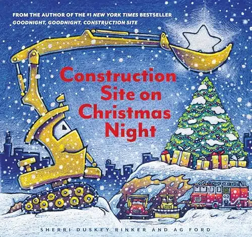 Construction Site on Christmas Night (Christmas Book for Kids, Children's Book, Holiday Picture Book) (Goodnight, Goodnight Construction Site)