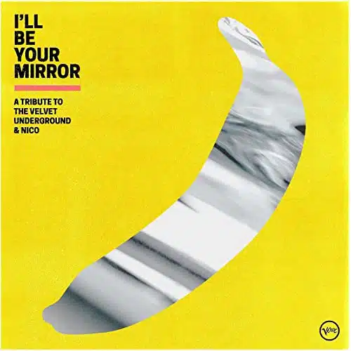 I'll Be Your Mirror A Tribute To The Velvet Underground & Nico [LP]