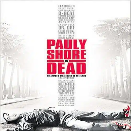 Pauly Shore Is Dead [DVD]