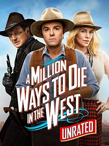 A Million Ways to Die in the West (Unrated)