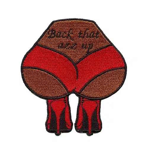 Back That Azz Up Patch Stripper s Rap Lyrics Embroidered Iron On