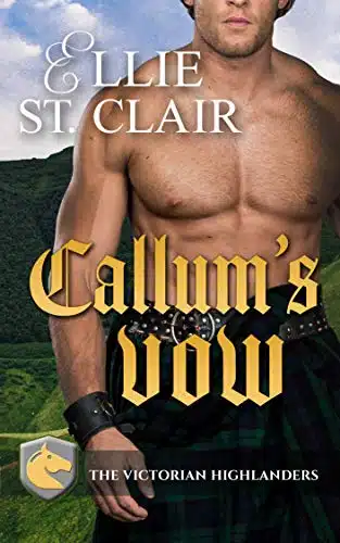 Callum's Vow (The Victorian Highlanders Book )