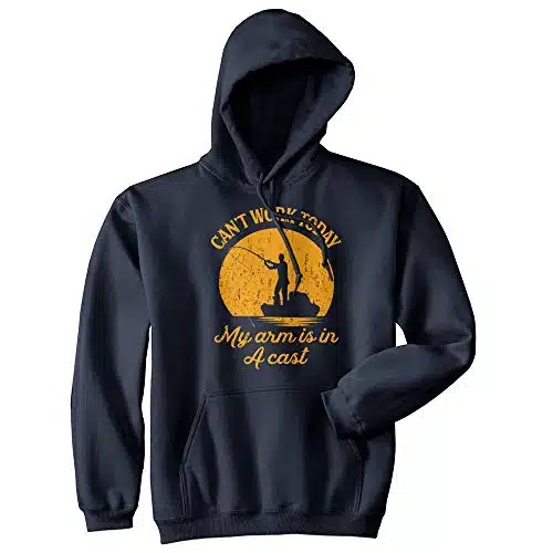 Crazy Dog T Shirts Can't Work Today My Arm Is In A Cast Hoodie Funny Fishing Graphic Fisherman Funny Hoodies for Fishers With Dad Joke Navy   Arm in a L